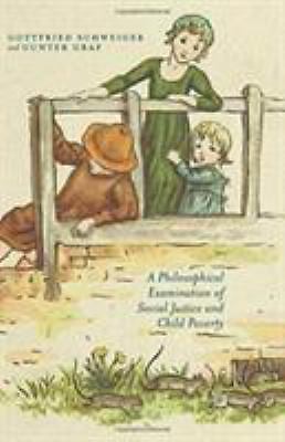 Philosophical Examination of Social Justice and Child Poverty, Paperback by S...