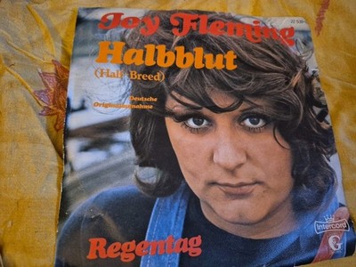 Joy Fleming 7'' :  Halbblut (Half-Breed) / Regentag = 1973 
