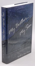 Signed First Edition Sherry Cooper Sanders - My Brother My Son Summerday Publish