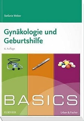 BASICS Gynäkologie und Geburtshilfe Buch Urban & Fischer Verlag/Elsevier GmbH