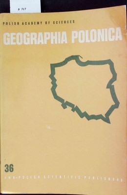 Geographia Polonica. Nr. 36. [Ed.], Polish Academy of Sciences: