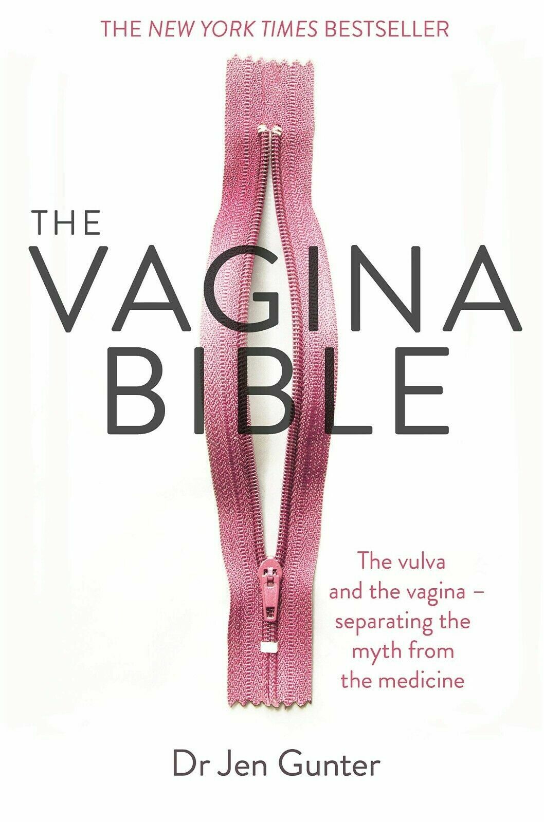 The Vagina Bible: The vulva and the vagina By Dr. Jennifer Gunter Paperback NEW