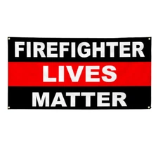 Vinyl Banner Multiple Sizes Firefighter Lives Matter Lifestyle Awareness Outdoor