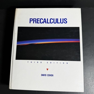 Precalculus Textbook by David Cohen, Third Edition [Book 184]