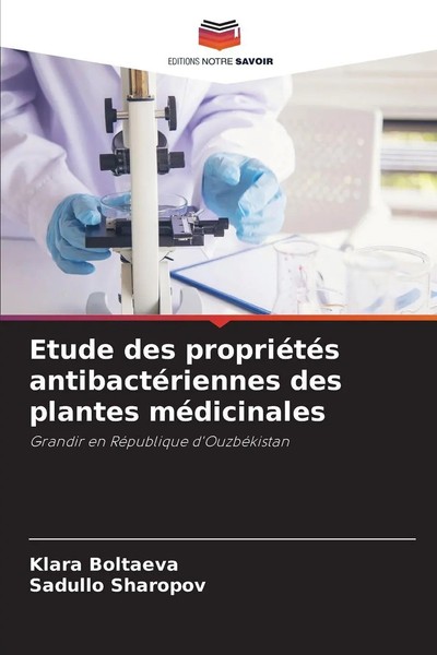 Klara Boltaeva (U. A.) | Etude Des PropriéTéS AntibactéRiennes Des Plantes...-image