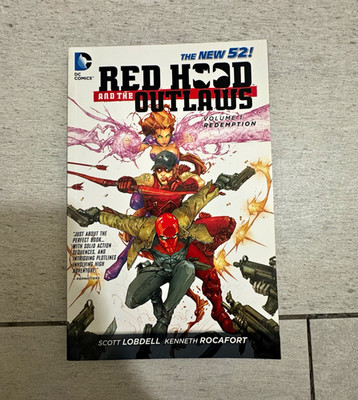 DC Comics Red Hood and the Outlaws Vol 1 Redemption