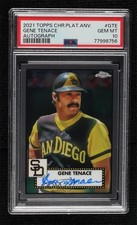 2021 Topps Chrome Platinum Anniversary Gene Tenace PSA 10 GEM MT Auto 0e2x