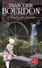 Le Moulin des sources, Françoise Bourdon