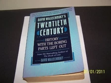 David Wallechinskys 20th Century: History With the Boring Parts Left Out - p...