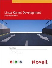 Linux Kernel Development 2nd Edition - Paperback By Love, Robert - VERY GOOD
