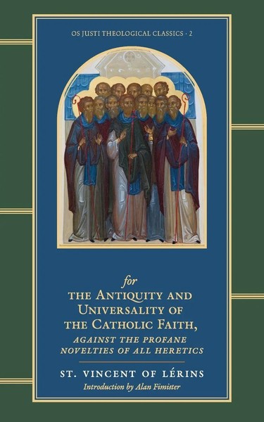 Vincent Of LéRins | Commonitory For The Antiquity And Universality Of The...-image