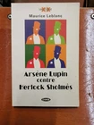 Arsène Lupin contre Herlock Sholmès M. Leblanc 1997 Cideb  L1 °