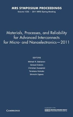 MATERIALS, PROCESSES, AND RELIABILITY FOR ADVANCED By Mikhail R. Baklanov VG