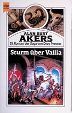 Alan Burt Akers - Sturm über Vallia - Heyne Edition - A-/A-/A-