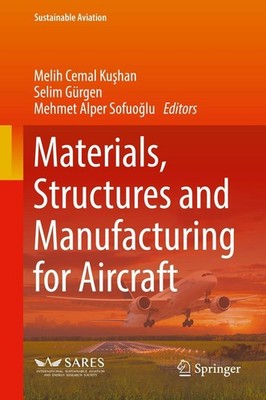 Materials, Structures and Manufacturing for Aircraft Melih Cemal Ku¿han