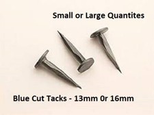 BLUED Cut Tacks For Upholstery & Carpet Pins / Nails 16mm or 13mm  - CHOOSE QTY