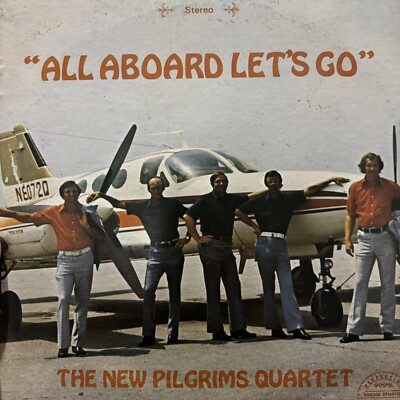 Southern Gospel LP New Pilgrim's Quartet ''All Aboard Let's Go'' Regional Georgia