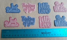DIE CUT SENTIMENTS FOR CARDMAKING 8 PC. ASSORTED COLORS OTHER COLORS UPON REQ.