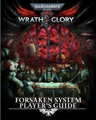 Cubicle 7 Entert Warhammer 40,000: Wrath & Glory - Forsaken System Pl (Hardback)