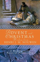 Advent And Christmas Wisdom From Henri J. M. Nouwen Henri J. M. Nouwen (U. A.)