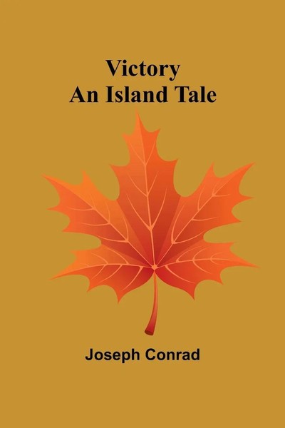 Joseph Conrad | Victory | Taschenbuch | Englisch (2024) | An Island Tale-image