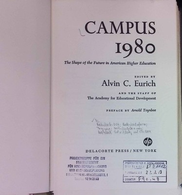 Campus 1980. The Shape of the Future in American Higher Education. Eurich, Alvin