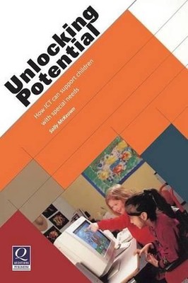 Unlocking Potential: How ICT Can Support Children with Special Needs by Sally Mc