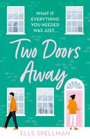 Two Doors Away | Elle Spellman | Englisch | Taschenbuch | 2022