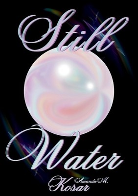 Amanda M Kosar Still Water (Taschenbuch) (US IMPORT)