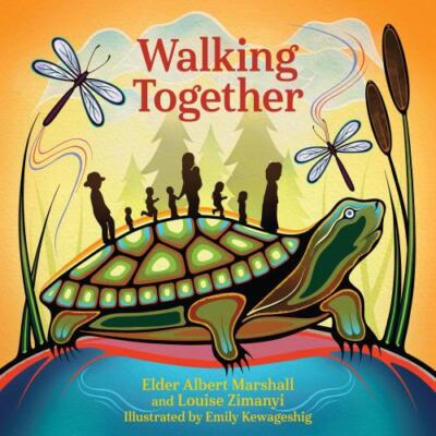 Walking Together - hardcover Marshall, Albert D.|Zimanyi, Louise|Kewageshig,...