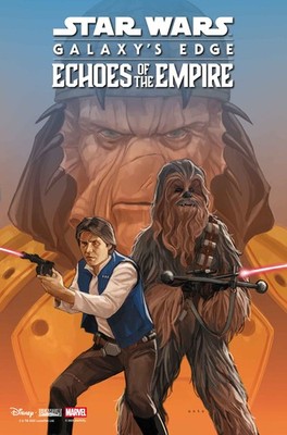 STAR WARS: GALAXY'S EDGE - ECHOES OF THE EMPIRE #4 (15/07/2026-WK2)