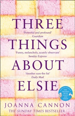 Three Things About Elsie Paperback Joanna Cannon