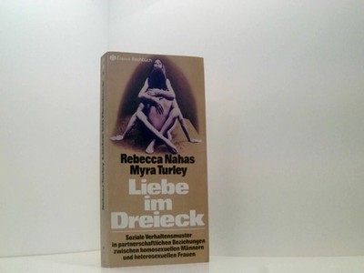 Liebe im Dreieck Nahas, Rebecca und Myra Turley: