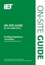 On-Site Guide: (BS 7671:2008 Wiring Regulations, incorporating Amendme... by Iet