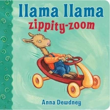 Llama Llama Zippity-Zoom - Board book By Dewdney, Anna - GOOD