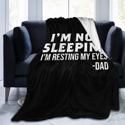 I Am Not Sleeping UltraSoft Micro Fleece Flannel Throw Blanket Sofa Couch