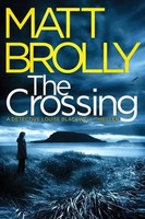 The Crossing | Matt Brolly | Englisch | Taschenbuch | Kartoniert / Broschiert