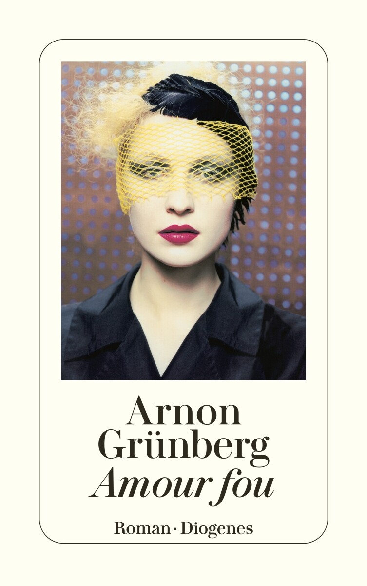 Thumbnail - Arnon Grünberg; Rainer Kersten / Amour Fou