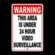 Warning This Area Under 24 Hour Video Surveillance Sign security camera S0020