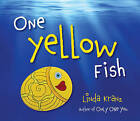 One Yellow Fish by Linda Kranz (Board book, 2016)