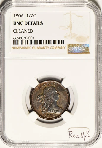 1806 Draped Bust Half Cent NGC Unc Details; Really?