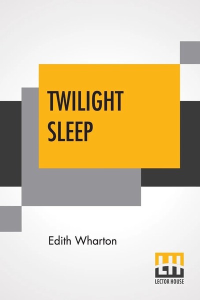 Twilight Sleep | Edith Wharton | Taschenbuch | Kartoniert / Broschiert | 2019-image
