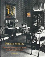 Private Schätze. Über das Sammeln von Kunst in Buch Hamburg : Christians,