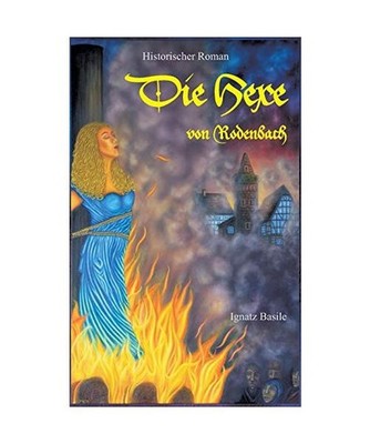 Die Hexe von Rodenbach, Basile, Ignatz