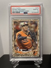 2013 Topps - Manny Machado #270 Camo Parallel /99 PSA 10 - POP 14
