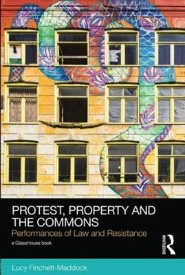 Protest, Property and the Commons - 9780415858953
