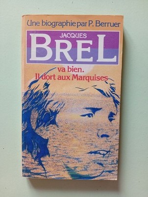 Jacques Brel geht es gut. Er schläft in den Marquises | P. Berrruer | Guter Zustand