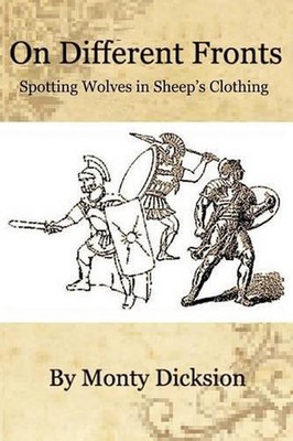 On Different Fronts: Spotting Wolves in Sheep's Clothing by Monty Dicksion (Engl