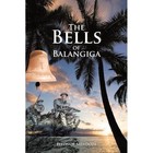 The Bells of Balangiga by Eleonor Mendoza (Paperback / softback, 2012)