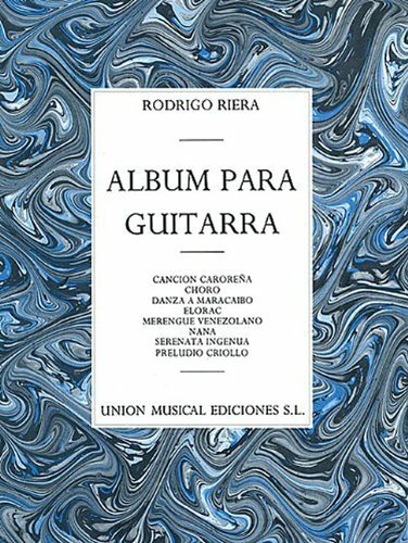 Rodrigo Riera: Album Para Guitarra. Riera 9781844498482 Fast Free Shipping**